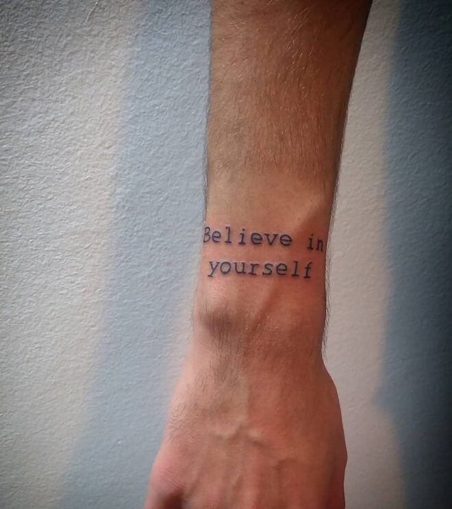 Believe In Your Self Qoute Tattoo